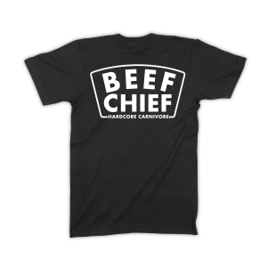 Hardcore Carnivore - BEEF CHIEF T-Shirt